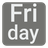 When is Friday?